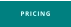PRICING