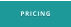 PRICING